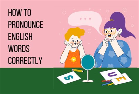 how to pronounce english correctly.